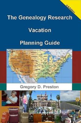 Cover image for The Genealogy Research Vacation Planning Guide