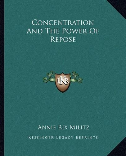 Cover image for Concentration and the Power of Repose