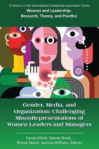 Cover image for Gender, Media, and Organization: Challenging Mis(s)Representations of Women Leaders and Managers