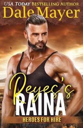 Cover image for Reyes's Raina: A SEALs of Honor World Novel