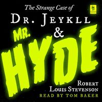 Cover image for The Strange Case of Dr Jekyll and Mr Hyde