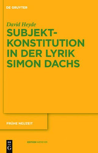 Subjektkonstitution in der Lyrik Simon Dachs