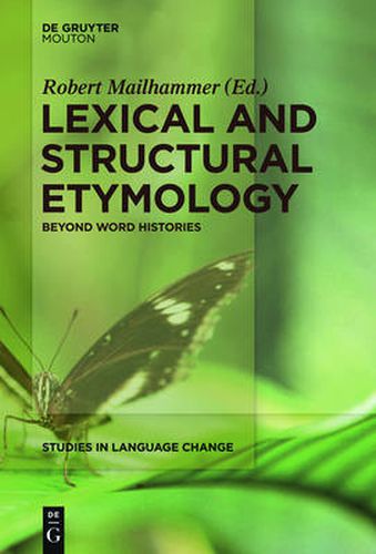 Lexical and Structural Etymology: Beyond Word Histories