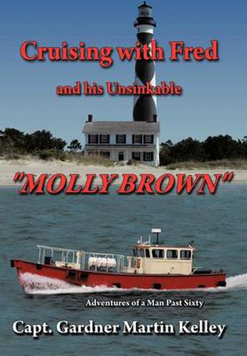 Cover image for Cruising with Fred and His Unsinkable Molly Brown