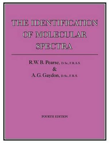 Cover image for The Identification of Molecular Spectra