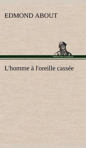 Cover image for L'homme a l'oreille cassee