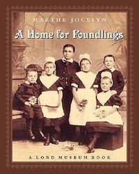 Cover image for A Home for Foundlings