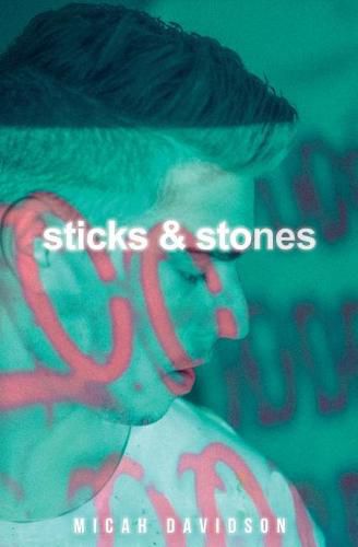 Sticks and Stones