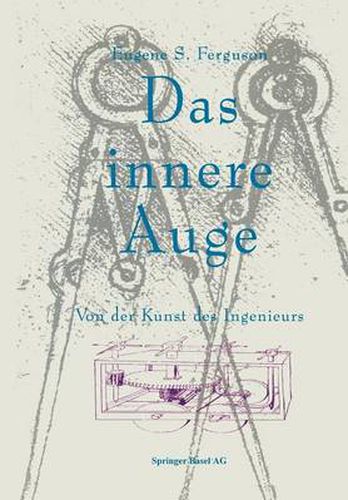 Cover image for Das Innere Auge: Von Der Kunst Des Ingenieurs