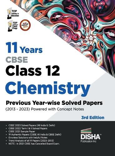 Cover image for 11 Years Cbse Class 12 Chemistry Previous Year-Wise Solved Papers (2013 - 2023) Powered with Concept Notes Previous Year Questions Pyqs