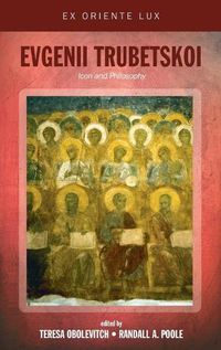 Cover image for Evgenii Trubetskoi: Icon and Philosophy