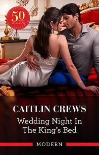 Cover image for Wedding Night In The King's Bed