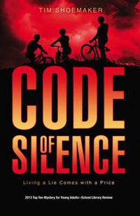 Cover image for Code of Silence: Living a Lie Comes with a Price