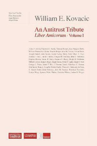 Cover image for William E Kovacic: An Antitrust Tribute Liber Amicorum