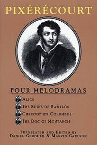 Cover image for Pixerecourt: Four Melodramas