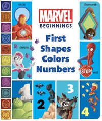 Cover image for Marvel Beginnings: First Shapes, Colors, Numbers