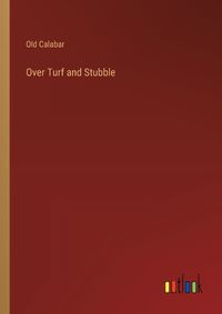 Cover image for Over Turf and Stubble