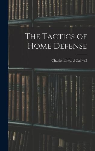 The Tactics of Home Defense