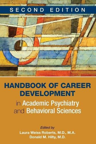 Cover image for Handbook of Career Development in Academic Psychiatry and Behavioral Sciences