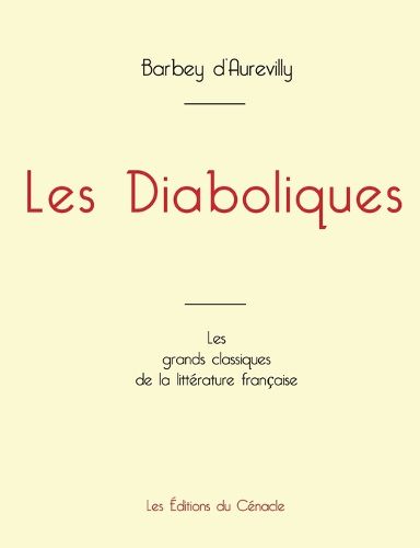 Cover image for Les Diaboliques de Barbey d'Aurevilly (edition grand format)
