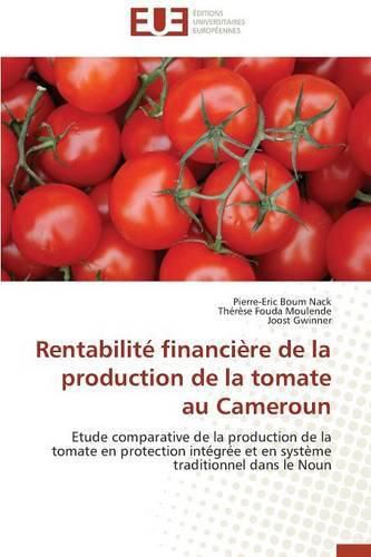 Cover image for Rentabilit Financi re de la Production de la Tomate Au Cameroun