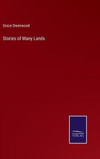 Cover image for Stories of Many Lands