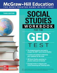 Cover image for McGraw-Hill Education Social Studies Workbook for the GED Test, Third Edition