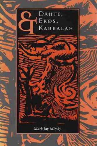 Cover image for Dante, Eros, and Kabbalah