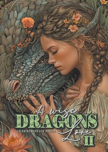 Cover image for A wise Dragon?s Love Coloring Book for Adults 2