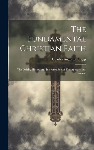 Cover image for The Fundamental Christian Faith