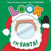 Cover image for Look I'm Santa!