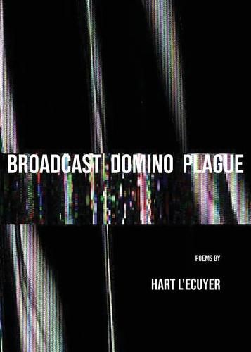 Cover image for Broadcast Domino Plague