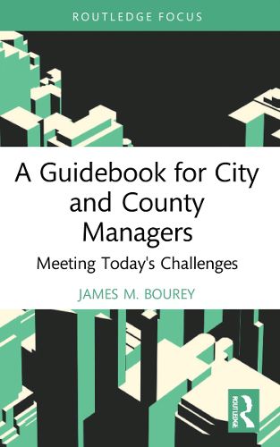 Cover image for A Guidebook for City and County Managers