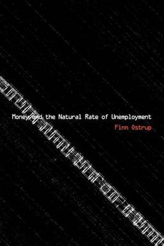 Cover image for Money and the Natural Rate of Unemployment