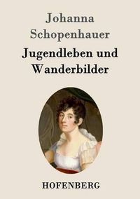 Cover image for Jugendleben und Wanderbilder