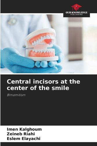 Cover image for Central incisors at the center of the smile
