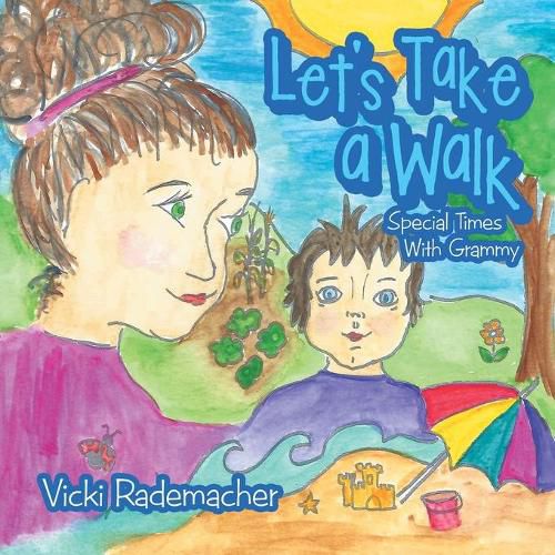 Cover image for Let's Take a Walk: Special Times with Grammy