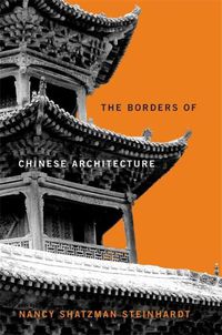 Cover image for The Borders of Chinese Architecture