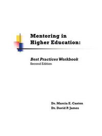 Cover image for Mentoring in Higher Education: Best Practices Workbook
