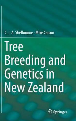 Cover image for Tree Breeding and Genetics in New Zealand