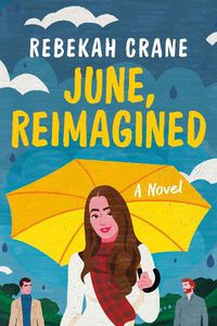 Cover image for June, Reimagined: A Novel