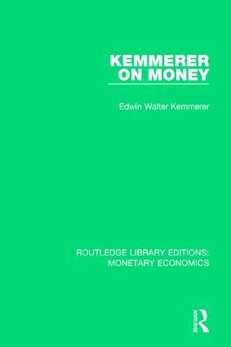 Cover image for Kemmerer on Money