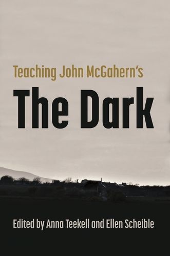Cover image for Teaching John McGahern's the Dark