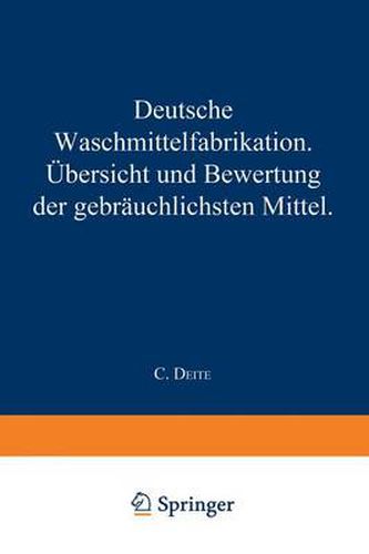 Cover image for Deutsche Waschmittelfabrikation: UEbersicht Und Bewertung Der Gebrauchlichen Waschmittel