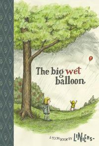 Cover image for The Big Wet Balloon: TOON Level 2