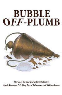 Cover image for Bubble Off Plumb