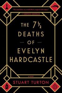 Cover image for The 7 1/2 Deaths of Evelyn Hardcastle
