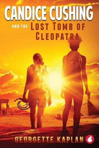 Cover image for Candice Cushing and the Lost Tomb of Cleopatra