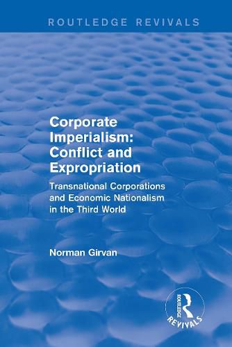 Cover image for Corporate imperialism: Conflict and expropriation