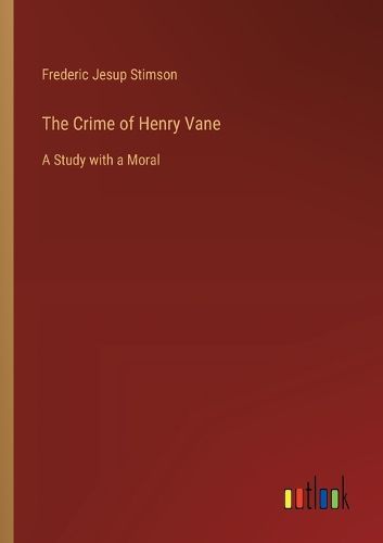 Cover image for The Crime of Henry Vane